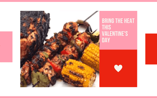 Bring The Heat This Valentine's With A BBQ - Chefs For Foodies