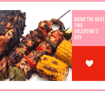 Bring The Heat This Valentine's With A BBQ - Chefs For Foodies