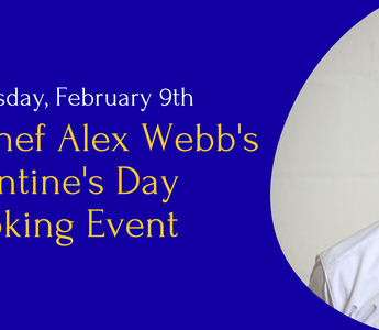 Celebrate Valentine's Day with MasterChef Alex Webb - Chefs For Foodies